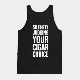 Funny Cigar Saying Tank Top